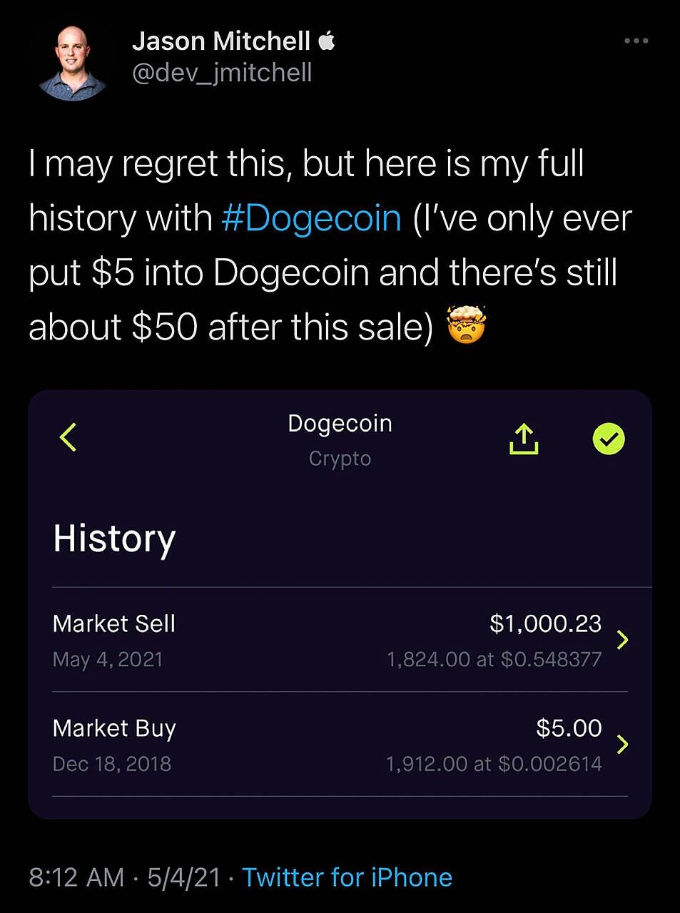 My tweet: I may regret this, but here is my full history with Dogecoin — I’ve only ever put $5 in and there’s still about $50 after this sale